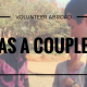 How to Volunteer Abroad as a Couple