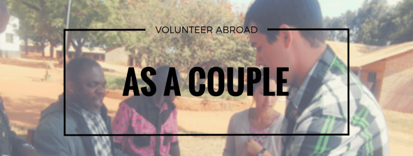 How to Volunteer Abroad as a Couple