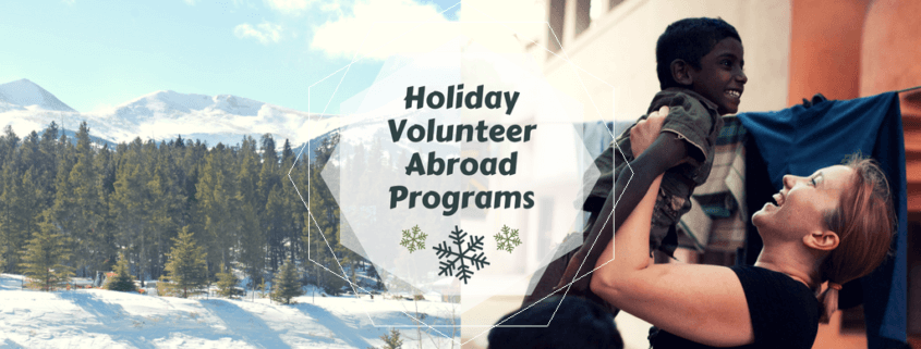 Holiday Volunteer Abroad Programs
