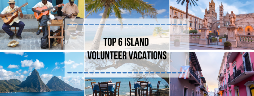 Top 6 Island Volunteer Vacations